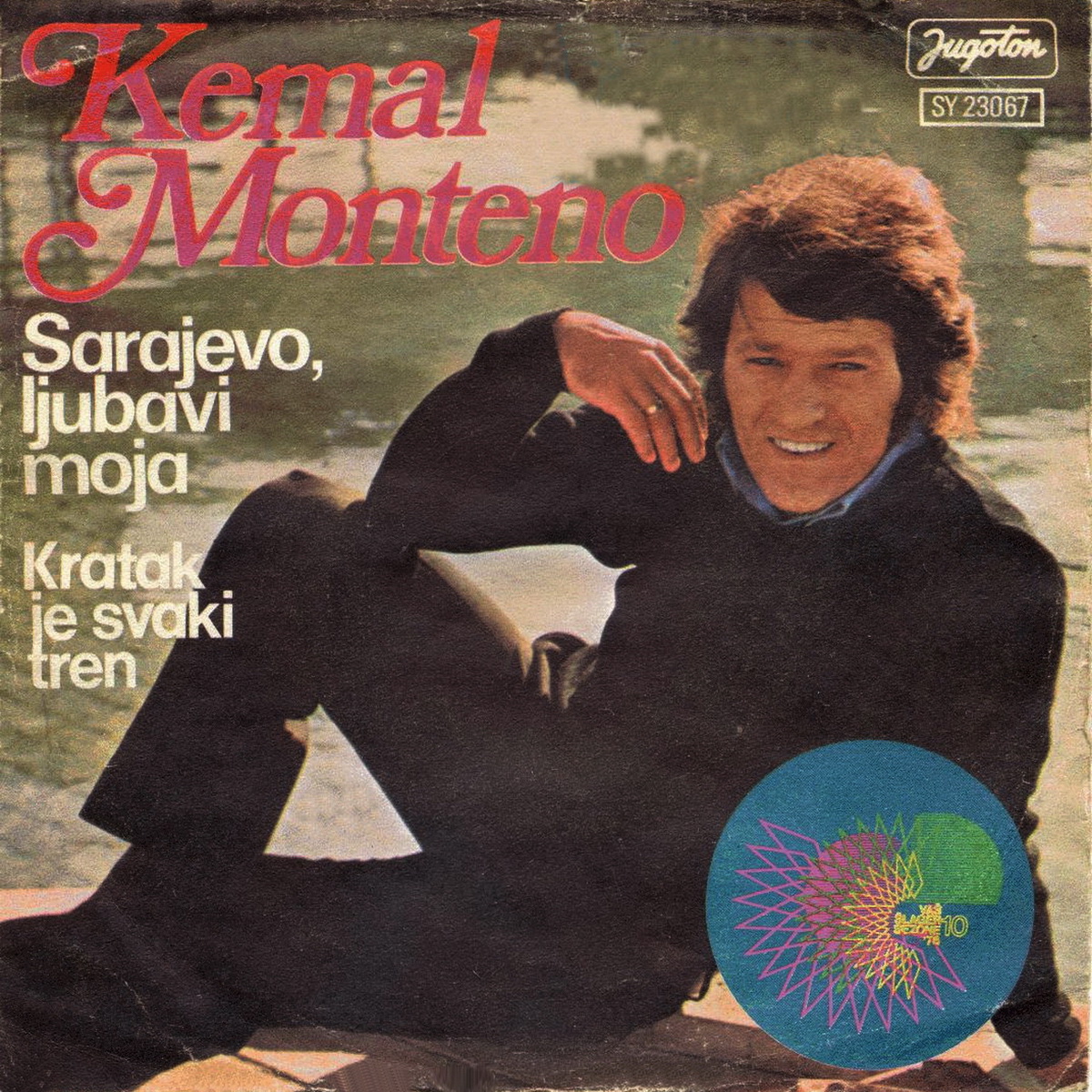 Kemal Monteno 1976 Sarajevo ljubavi moja a