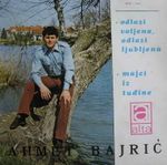 Ahmet Bajric  - Diskografija 32754260_Ahmet_Bajric_1972_Prednja_22_06_1972