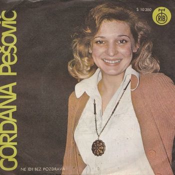 Gordana Pesovic 1976 - Ne idi bez pozdrava (Singl) 34808993_prednja