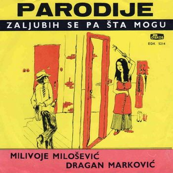 Duet Milivoje Milosevic i Dragan Markovic - 1968 - Zaljubih se pa sta mogu 34938680_Milivoje_Milosevic_i_Dragan_Markovic_1968_p